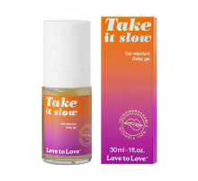 Пролонгирующий гель для мужчин Take It Slow - 30 мл.