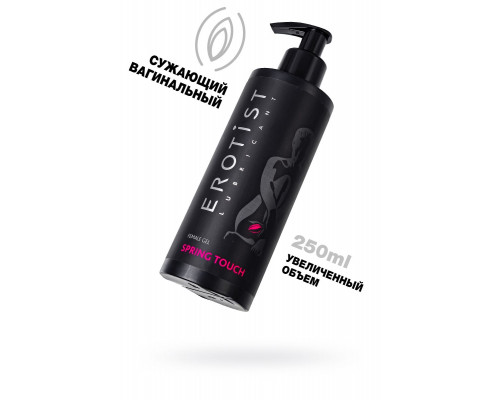 Заказать Сужающий вагинальный гель Erotist Spring Touch - 250 мл.